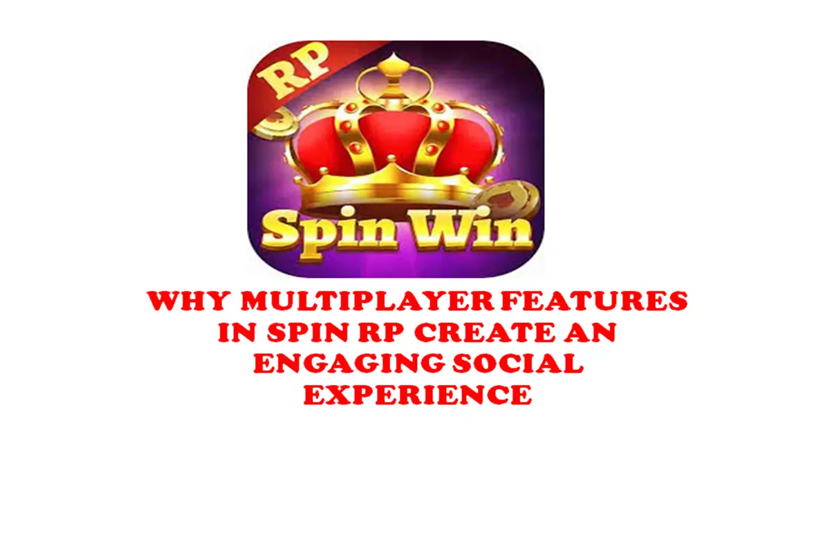 Why Multiplayer Features in Spin RP Create an Engaging Social Experience